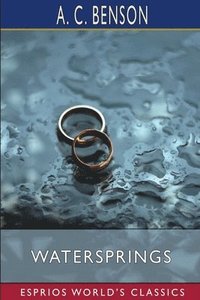 bokomslag Watersprings (Esprios Classics)