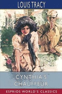bokomslag Cynthia's Chauffeur (Esprios Classics)