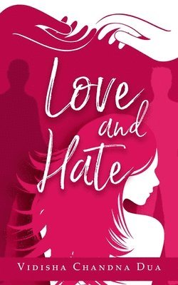 bokomslag Love and Hate