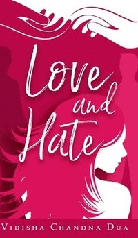 bokomslag Love and Hate