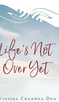 bokomslag Life's Not Over Yet