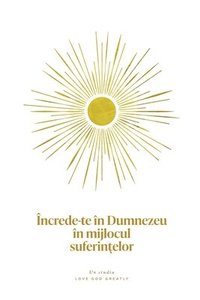 bokomslag Încrede-te în Dumnezeu în mijlocul suferin?elor