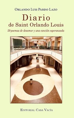 Orlando Luis Pardo Lazo - Diario de Saint Orlando Louis, Häftad