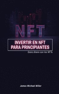 bokomslag Invertir en NFT para principiantes