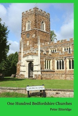 bokomslag One Hundred Bedfordshire Churches
