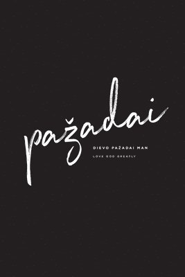 Love God Greatly - Dievo pazadai man, Häftad