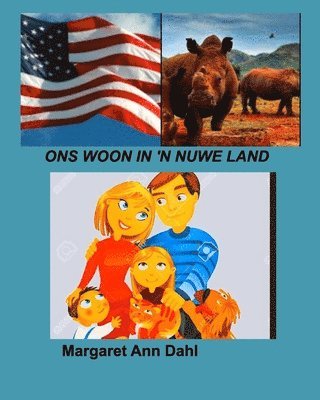 Ons woon in 'n nuwe land 1