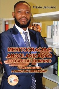 bokomslag Meritocracia e Angolanização do Capital Humano - Flávio Januário