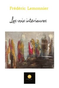 bokomslag Les voix intérieures