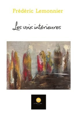 bokomslag Les voix intérieures
