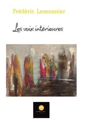 bokomslag Les voix intérieures