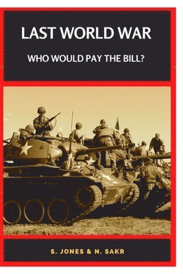 bokomslag Last World War Who Would Pay the Bill?
