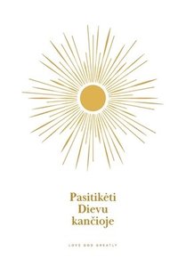 bokomslag Pasitiketi Dievu kan?ioje