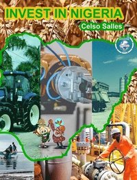 bokomslag INVEST IN NIGERIA - Celso Salles