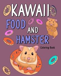 bokomslag Kawaii Food and Hamster
