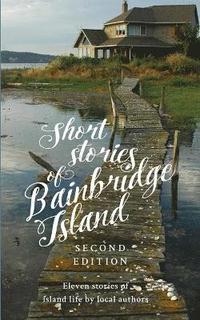 bokomslag Short Stories of Bainbridge Island
