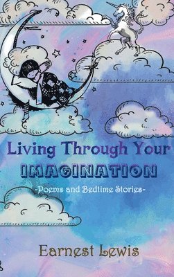 Living Through Your Imagination 1