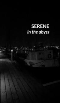 bokomslag Serene in the Abyss