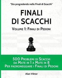 bokomslag Finali di Scacchi, Volume 1