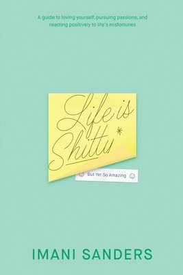 Life is Shitty*