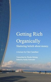 bokomslag Getting Rich Organically