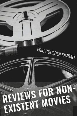 bokomslag Reviews for Non-Existent Films