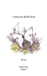 bokomslag I Wish You All The Best