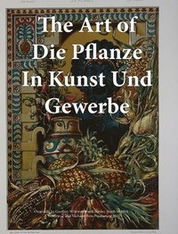 bokomslag Art of Die Pflanze in Kunst und Gewerbe