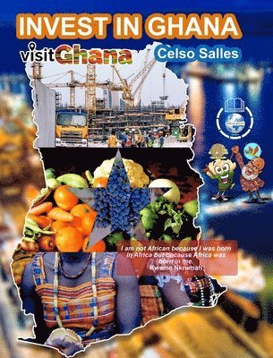INVEST IN GHANA - VISIT GHANA - Celso Salles 1