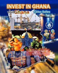 bokomslag INVEST IN GHANA - VISIT GHANA - Celso Salles