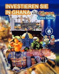 bokomslag INVESTIEREN SIE IN GHANA - VISIT GHANA - Celso Salles