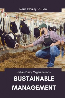 Indian Dairy Organizations -  Sustainable Management 1