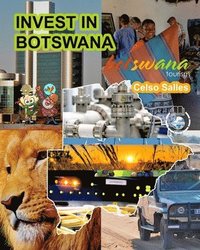 bokomslag INVEST IN BOTSWANA - Visit Botswana - Celso Salles