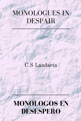bokomslag Monologues in Despair, Monólogos en Desespero