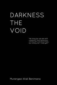 bokomslag Darkness, The Void