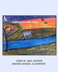 bokomslag Elephants Cry Too!