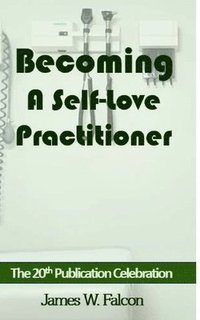 bokomslag Becoming A Self-Love Practitioner