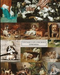 bokomslag Vintage Cats and Dogs Ephemera