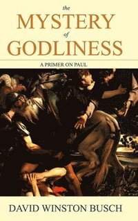 bokomslag Mystery of Godliness