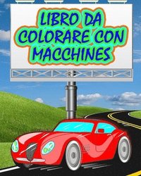 bokomslag Libro da Colorare con Macchines