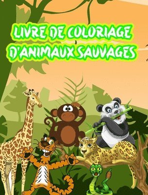 bokomslag Livre de Coloriage d'Animaux Sauvages