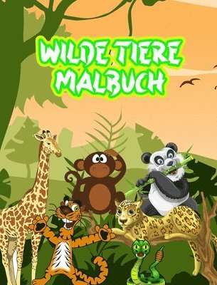 Wilde Tiere Malbuch
