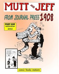 bokomslag Mutt and Jeff, Year 1908 from Press Journal