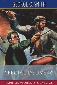 bokomslag Special Delivery (Esprios Classics)