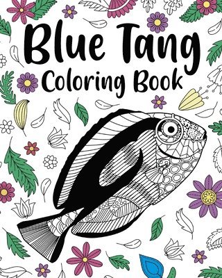 bokomslag Regal Blue Tang Coloring Book