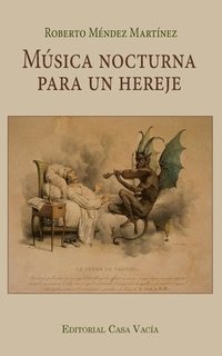bokomslag Música nocturna para un hereje