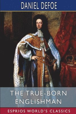 bokomslag True-Born Englishman (Esprios Classics)