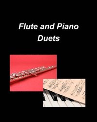 bokomslag Flute and Piano Duets
