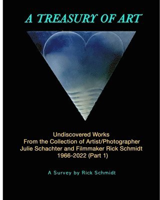 bokomslag TREASURY OF ART--Undiscovered Works 1966-2022