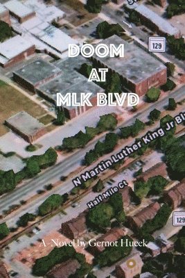 bokomslag Doom at MLK Blvd
